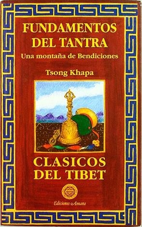 FUNDAMENTOS DEL TANTRA.UNA MONTAÑA DE BENDICIONES | 9788495094018 | KHAPA, TSONG