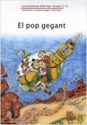 POP GEGANT, EL.PAU I LA LAIA 13 | 9788476028001