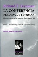 CONFERENCIA PERDIDA DE FEYNMAN (LIBROS PARA PENSAR CIENCIA) | 9788483106198 | GOODSATEIN, DAVID