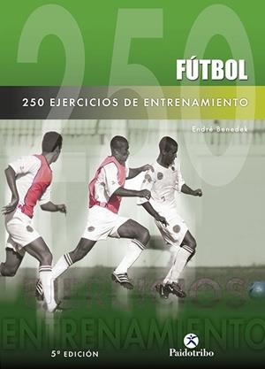 FUTBOL: 250 EJERCICIOS DE ENTRENAMIENTO | 9788480190923