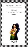 MALENA ES UN NOMBRE DE TANGO (FABULA) | 9788483106556 | GRANDES, ALMUDENA