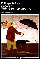LLOVIO TODO EL DOMINGO | 9788483101223 | DELERM. PHILIPPE