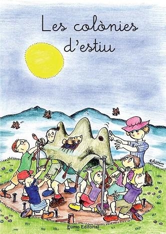 COLONIES D`ESTIU, LES | 9788476020517