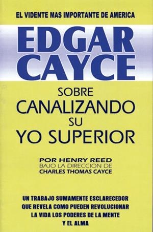 SOBRE CANALIZANDO SU YO SUPERIOR | 9788487476457 | CAYCE, EDGAR