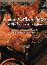 SUCULENTS ROSTITS, GUISATS I ESTOFATS DE CARN I AVIRAM | 9788489890589 | ARXIU GASTRONOMIC IGNASI DOMENECH