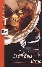 EL FILL DEL ALTRES | 9788489890695 | MIALET I RABADA, PERE