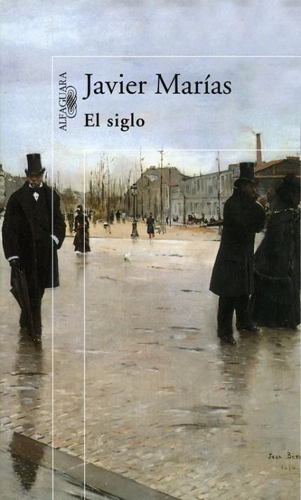 EL SIGLO | 9788420441665 | MARIAS, JAVIER
