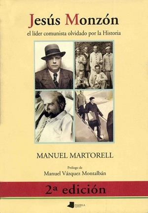 JESUS MONZON: LIDER COMUNISTA OLVIDADO POR LA HISTORIA | 9788476813225 | MARTORELL, MANUEL