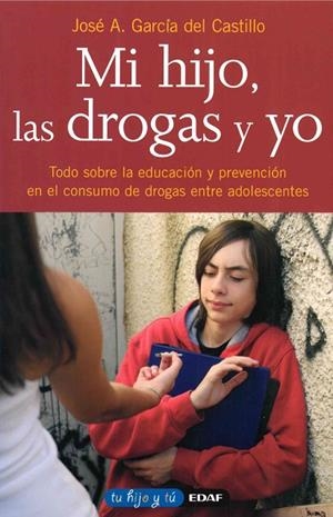 MI HIJO LAS DROGAS Y YO | 9788441407749 | GARCÍA-RODRÍGUEZ JOSÉ ANTONIO