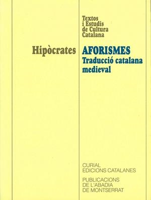 AFORISMES TRADUCCIÓ CATALANA MEDIEVAL | 9788484152422 | HIPÓCRATES