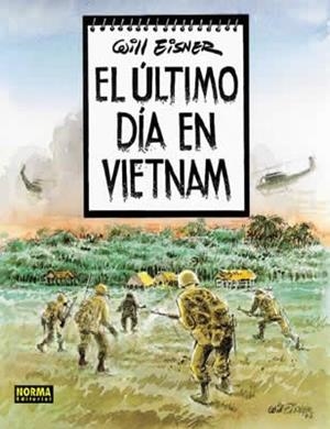 ÚLTIMO DÍA EN VIETNAM EL | 9788484312536 | EISNER WILL