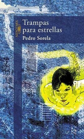 TRAMPAS PARA ESTRELLAS | 9788420442440 | SORELA PEDRO