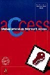 MANUAL PRACTIC MICROSOFT ACCESS | 9788473066655 | FARRAN I TORRES, SONIA - LOPEZ I SEUBA, MANEL