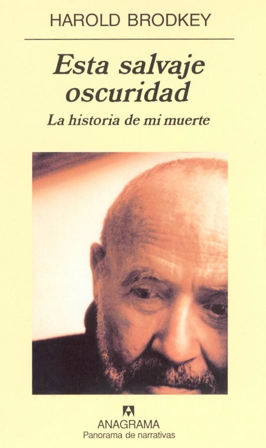 ESTA SALVAJE OSCURIDAD | 9788433969316 | BRODKEY, HAROLD