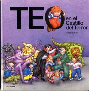 TEO EN EL CASTILLO DEL TERROR | 9788448003814 | DENOU, VIOLETA