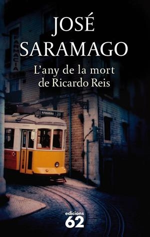 L'ANY DE LA MORT DE RICARDO REIS (BUTXACA) | 9788429748338 | SARAMAGO, JOSE