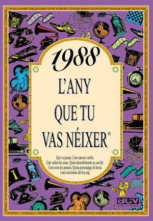 1988 - L'ANY QUE TU VAS NEIXER | 9788489589612