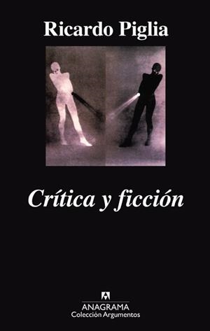 CRÍTICA Y FICCIÓN | 9788433961587 | PIGLIA RICARDO