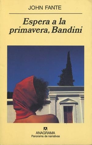 ESPERA A LA PRIMAVERA, BANDINI | 9788433969422 | FANTE JOHN