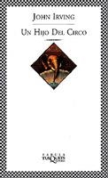 UN HIJO DEL CIRCO | 9788483107652 | IRVING JOHN