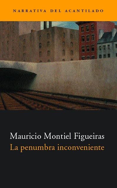 PENUMBRA INCONVENIENTE,LA | 9788495359544 | MONTIEL FIGUEIRAS,MAURICIO