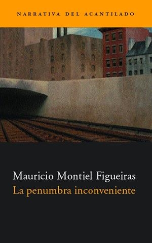PENUMBRA INCONVENIENTE,LA | 9788495359544 | MONTIEL FIGUEIRAS,MAURICIO
