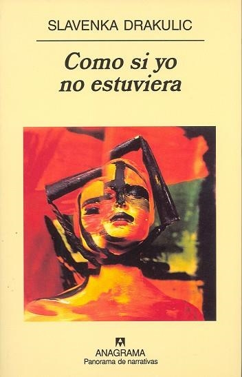 COMO SI YO NO ESTUVIERA | 9788433969477 | DRAKULIC,SLEVANA
