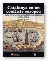 CATALUNYA EN UN CONFLICTE EUROPEU (1700-1714) | 9788439355151 | ALBAREDA JOAQUIM