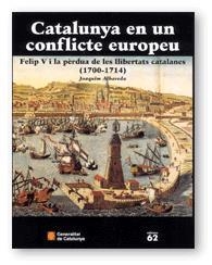 CATALUNYA EN UN CONFLICTE EUROPEU (RUSTIC) | 9788439355144 | ALBAREDA JOAQUIM