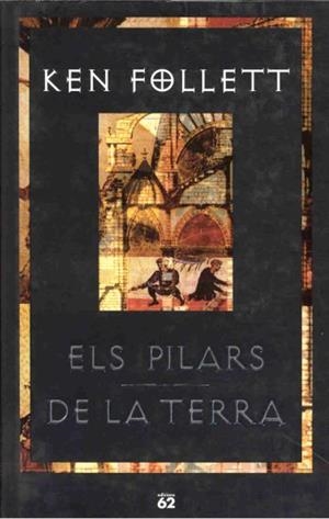 PILARS DE LA TERRA,ELS (GRAN CAPSA) | 9788429750225 | FOLLET,KEN