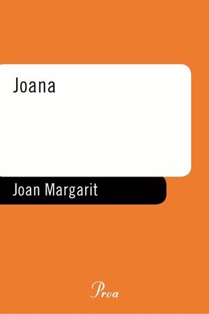 JOANA (JOAN MARGARIT) | 9788484373032 | MARGARIT, JOAN