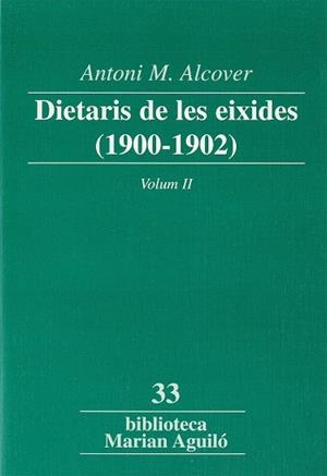 DIETARIS DE LES EIXIDES (1900-1902) - II | 9788484153849 | ALCOVER, ANTONI M.