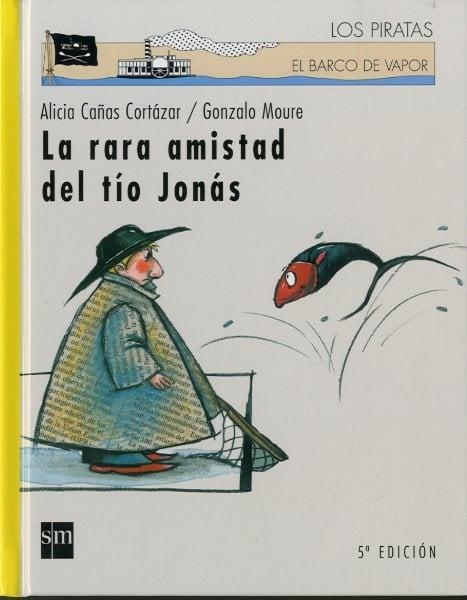 RARA AMISTAD DEL TIO JONAS,LA.-LOS PIRATAS | 9788434885028 | CAÑAS CORTAZAR.MOURE