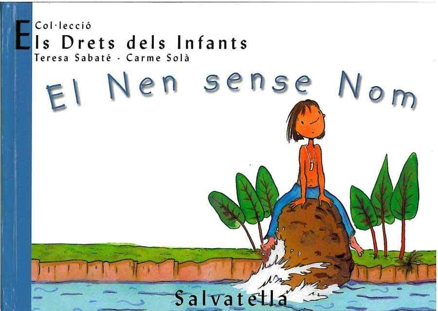 NEN SENSE NOM EL | 9788484121770 | SABATE TERESA, SOLA CARME