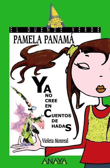PAMELA PANAMA YA NO CREE EN CUENTOS DE HADAS | 9788466716437 | MONREAL VIOLETA