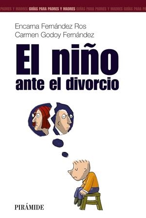 NIÑO ANTE EL DIVORCIO,EL | 9788436817126 | FERNADEZ ROS,ENCARNA.GODOY FERNANDEZ,CARMEN