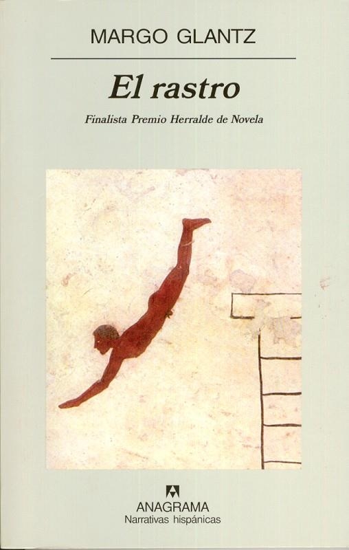 RASTRO,EL (FINALISTA PREMIO HERRALDE) | 9788433968364 | GLANTZ,MARGO
