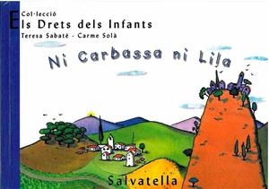 NI CARBASSA NI LILA | 9788484121848 | SABATE-SOLA