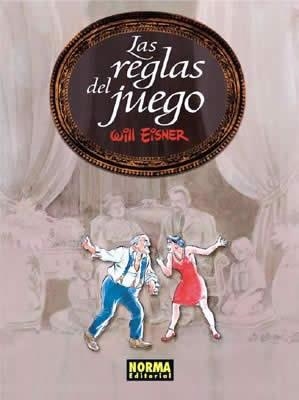 REGLAS DEL JUEGO, LAS | 9788484315575 | EISNER, WILL