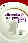 ALIMENTACIO DE LES PERSONES GRANS,L' | 9788473068260