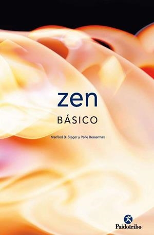 ZEN BASICO | 9788480196840 | STEGER, MANFRED B. - BESSERMAN, PERLE