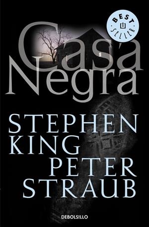 CASA NEGRA (DEBOLSILLO) | 9788497592215 | KING STEPHEN- STRAUB PETER