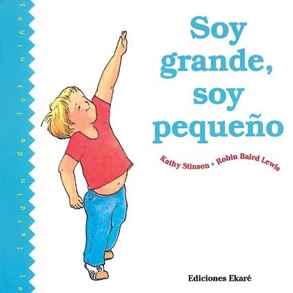 SOY GRANDE,SOY PEQUEÑO | 9789802570867 | STINSON,KATHY.BAIRD LEWIS,ROBIN