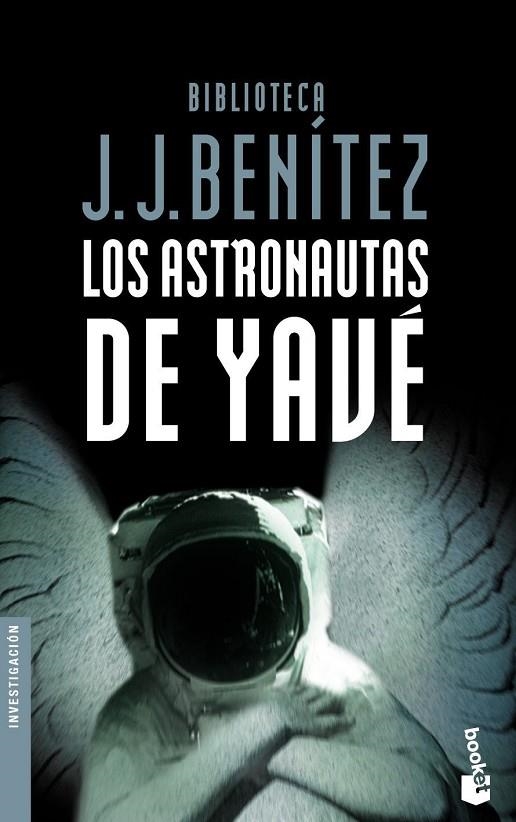 ASTRONAUTAS DE YAVE, LOS (BOOKET) | 9788408046745 | BENITEZ J.J.