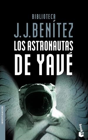 ASTRONAUTAS DE YAVE, LOS (BOOKET) | 9788408046745 | BENITEZ J.J.