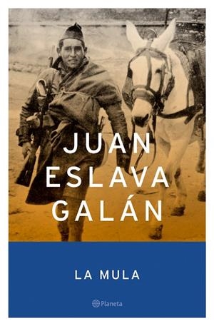 MULA, LA | 9788408047490 | ESLAVA GALAN, JUAN