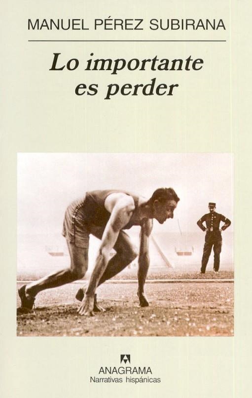 LO IMPORTANTE ES PERDER (NH) | 9788433968463 | PEREZ SUBIRANA MANUEL