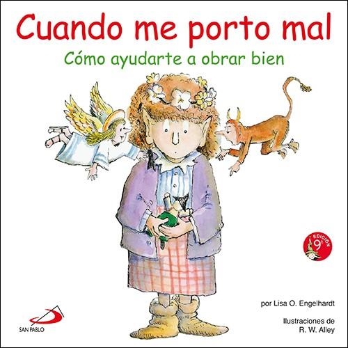 CUANDO ME PORTO MAL | 9788428524056 | ENGELHARDT, LISA O. - ALLEY, R.W.