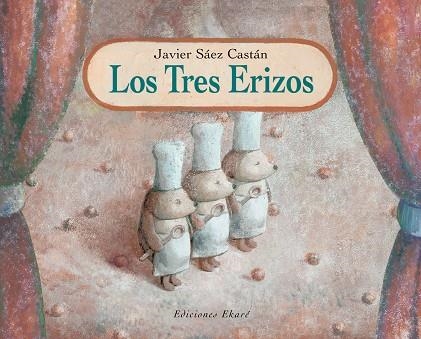 TRES ERIZOS,LOS | 9788493306007 | SAEZ CASTAN,JAVIER