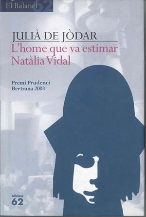 L'HOME QUE VA ESTIMAR NATALIA VIDAL (T/D) | 9788429753479 | DE JODAR, JULIA